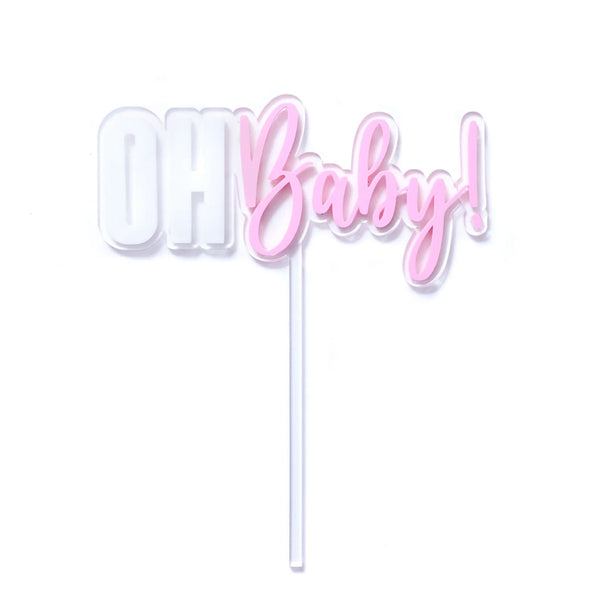 OH BABY CAKE TOPPER  PINK